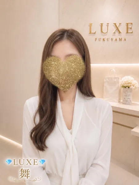 ＬＵＸＥーラグジュ- 舞